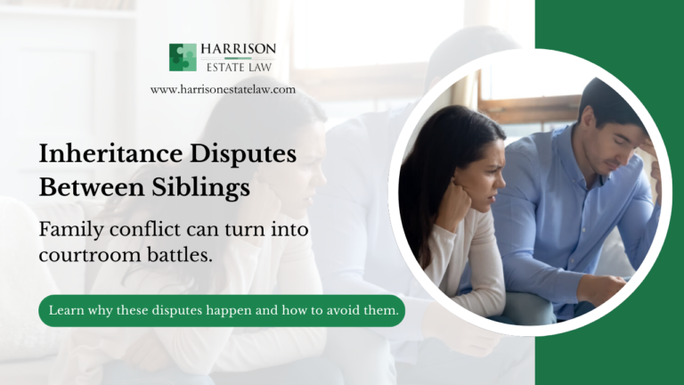 Inheritance Disputes Between Siblings